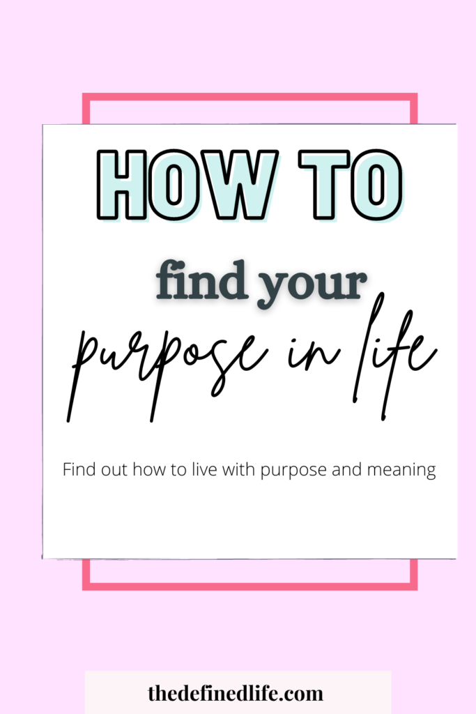 Finding purpose in life is a very helpful way to give ourselves direction. Learn how to find your purpose in life in this blog post. Life purpose meaning + how do I find my purpose in life