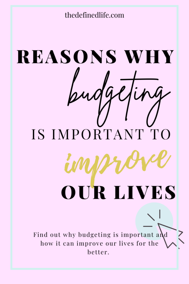 5-reasons-why-budgeting-is-important-in-improving-your-life-the