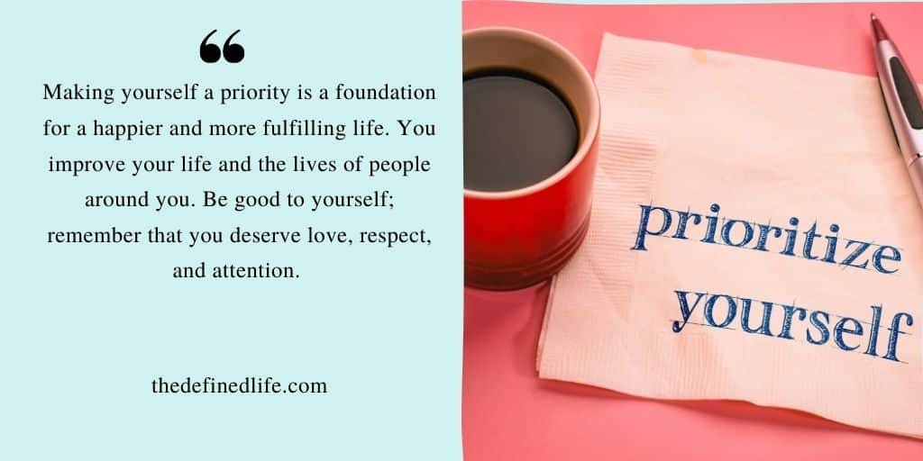 Make yourself a priority quotes